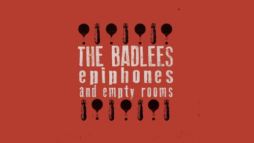 EXCLUSIVE: HEAR TWO TRACKS FROM NEW BADLEES ALBUM