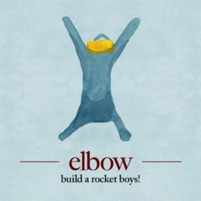 ALBUM REVIEW: ELBOW — “BUILD A ROCKET BOYS!”
