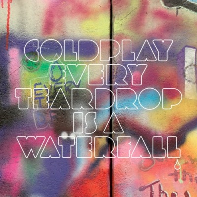 ALBUM REVIEW: COLDPLAY — “EVERY TEARDROP IS A WATERFALL”