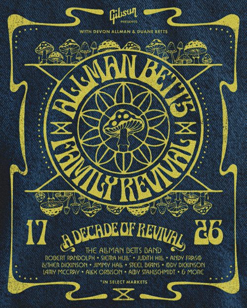 ALLMAN BETTS FAMILY REVIVAL RETURNS FOR 10th YEAR ALLMAN BETTS FAMILY REVIVAL RETURNS FOR 10th YEAR