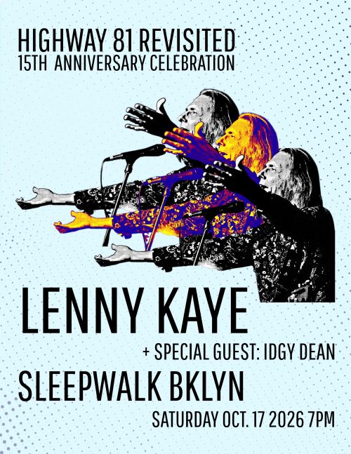 LENNY KAYE TO HEADLINE HIGHWAY 18 FIFTEENTH ANNIVERSARY SHOW